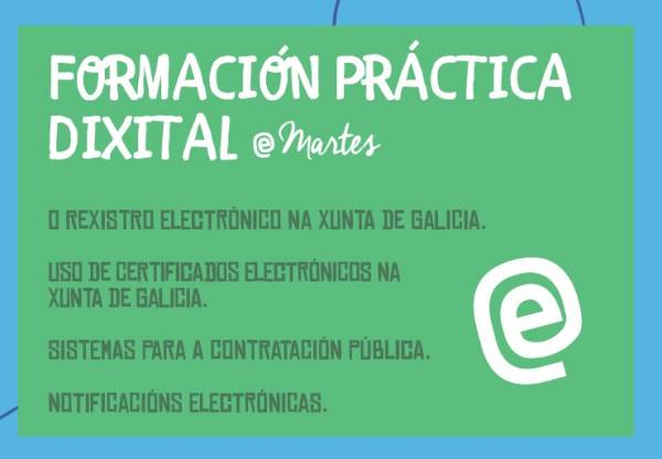 Xornada de formación práctica dixital (E-martes) sobre o Rexistro electrónico na Xunta de Galicia: 22 de xuño